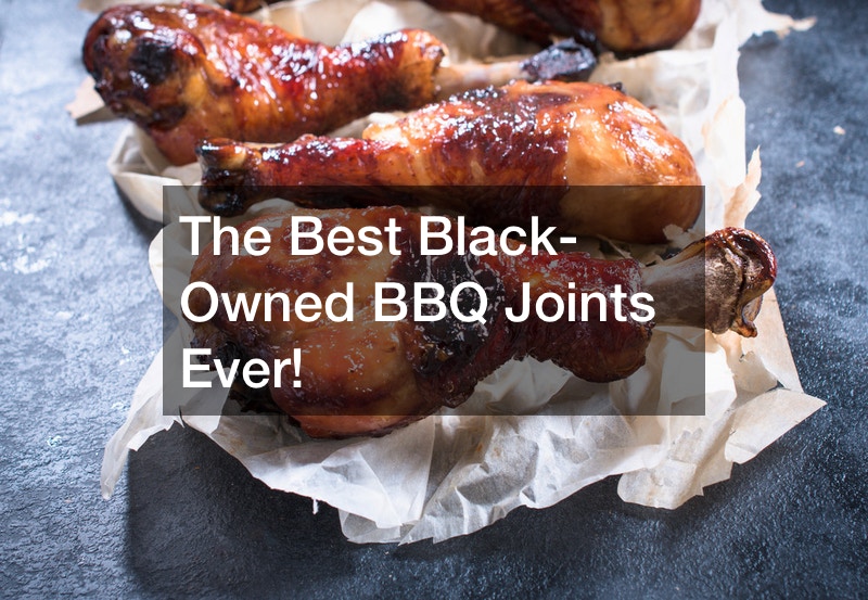 The Best Black Owned Bbq Joints Ever Healthy Meal